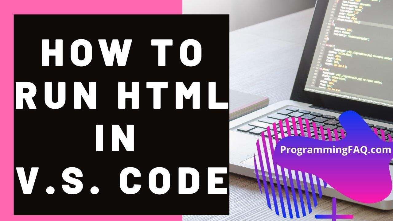 how to run html code in visual studio code