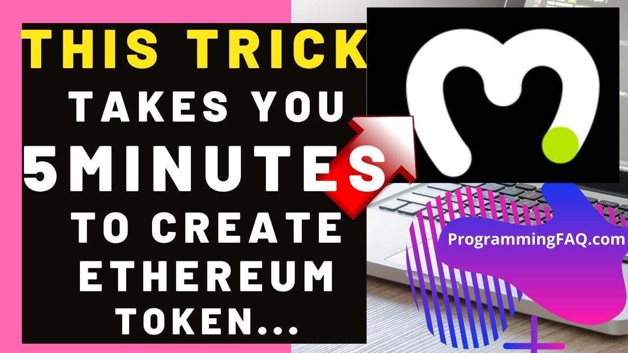 How-To-Create-Ethereum-Token-In-5-Minutes-With-Moralis images