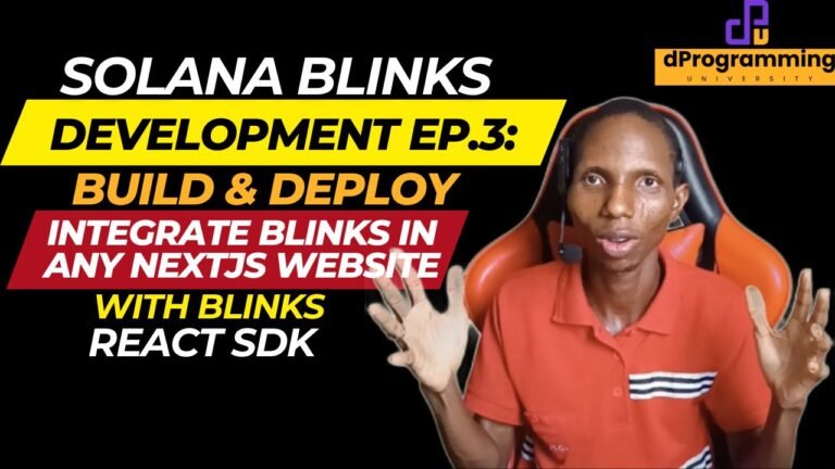 dPU-Vid00069a-Solana-Blinks-Development-Ep3-Build-Deploy-Integrate-Blinks-In-Any-Nextjs-Website-With-Blinks-React-SDK